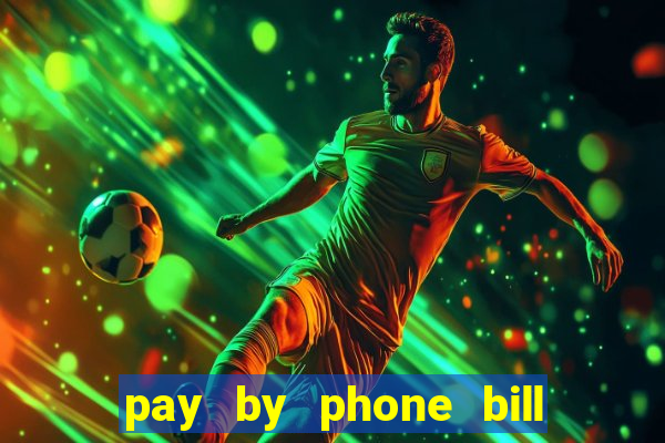 pay by phone bill casino south africa