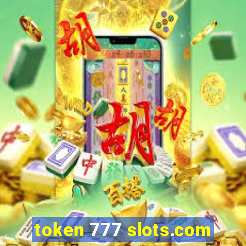 token 777 slots.com