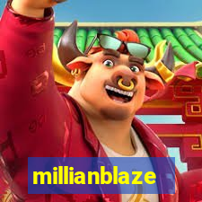 millianblaze