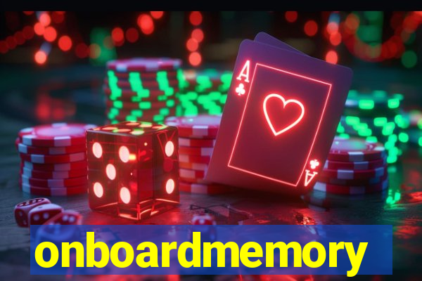 onboardmemory