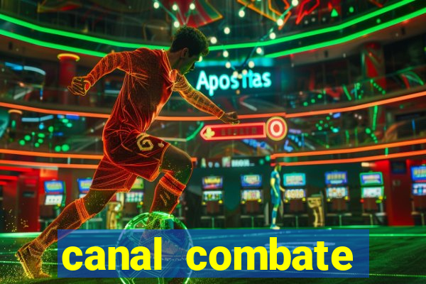 canal combate online multicanais