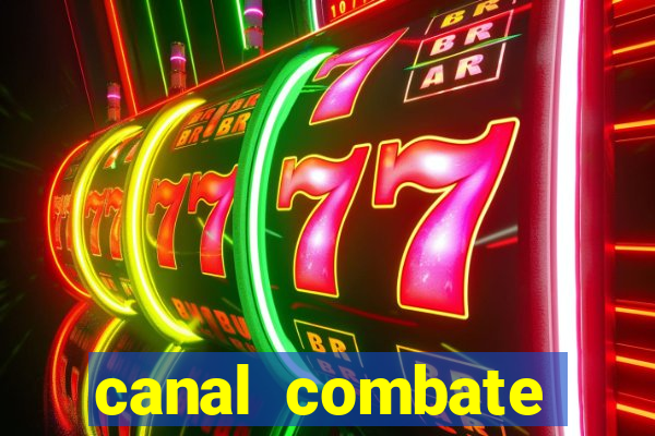 canal combate online multicanais