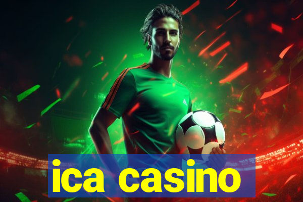 ica casino