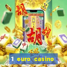 1 euro casino bonus 2020