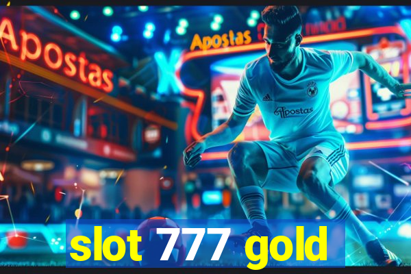 slot 777 gold