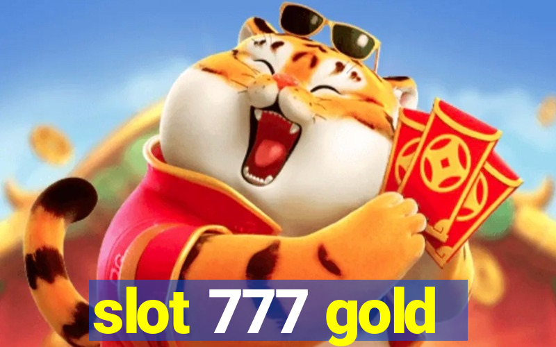 slot 777 gold