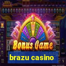 brazu casino