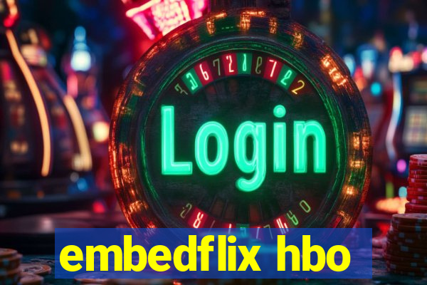 embedflix hbo