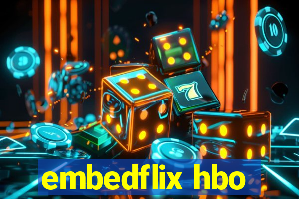 embedflix hbo