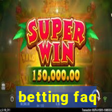 betting faq