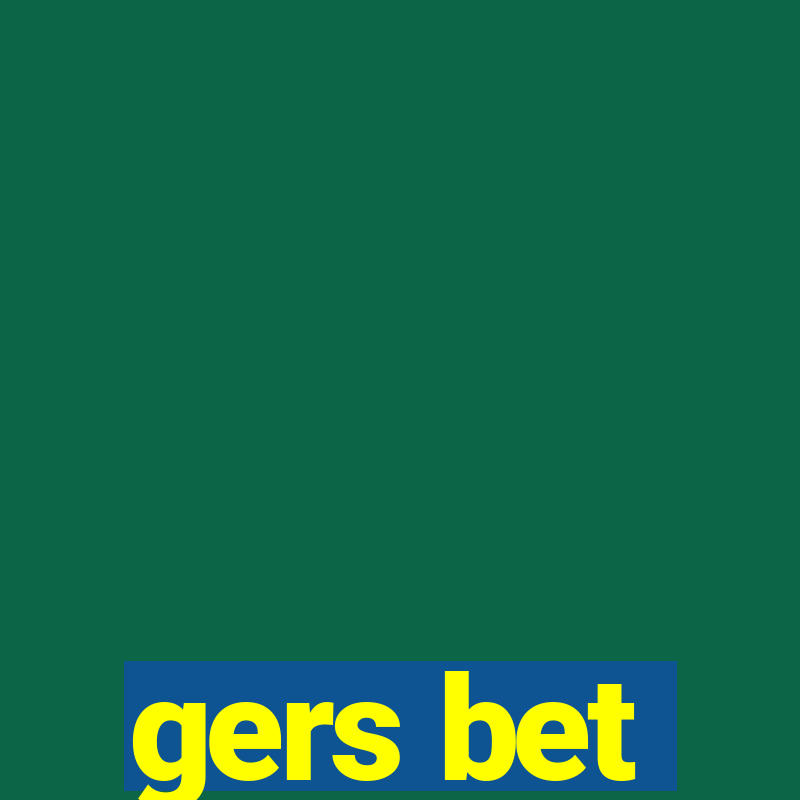 gers bet