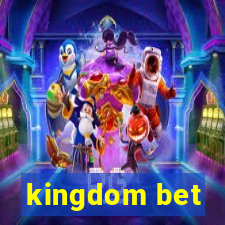 kingdom bet