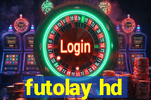 futolay hd