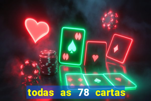 todas as 78 cartas do tarot