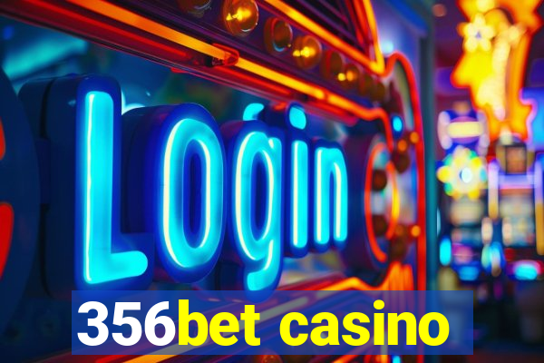 356bet casino