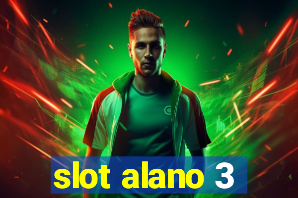 slot alano 3