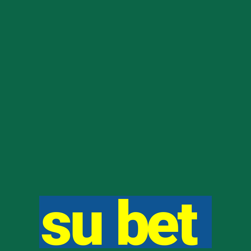 su bet