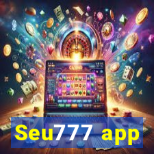 Seu777 app