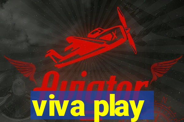 viva play