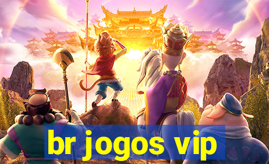 br jogos vip