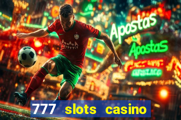 777 slots casino by dragonplay