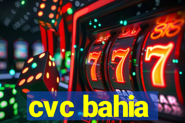 cvc bahia