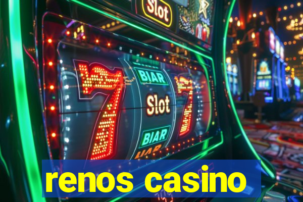 renos casino