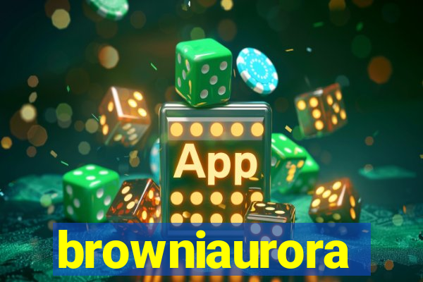 browniaurora