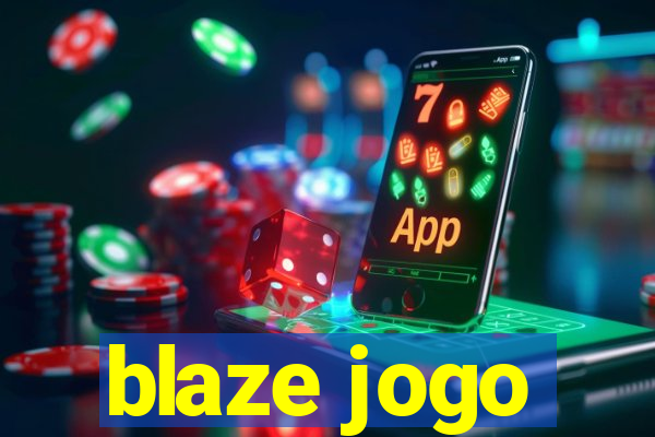 blaze jogo