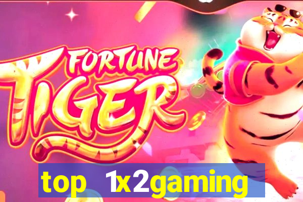 top 1x2gaming online slot sites