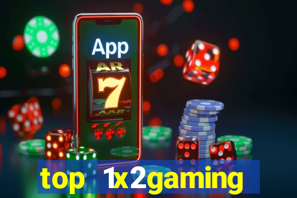 top 1x2gaming online slot sites