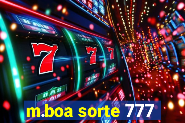 m.boa sorte 777