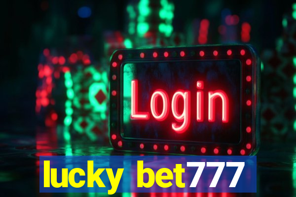 lucky bet777