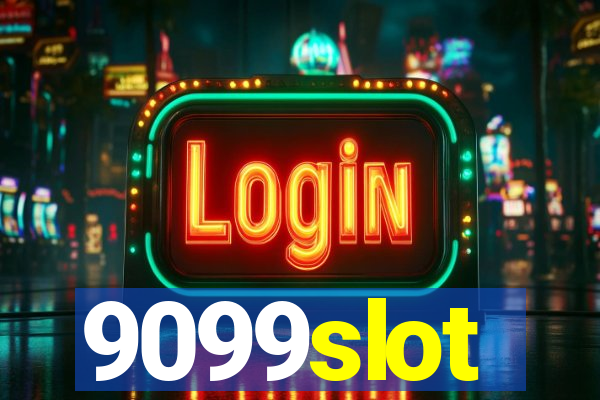 9099slot