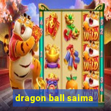 dragon ball saima