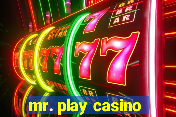 mr. play casino