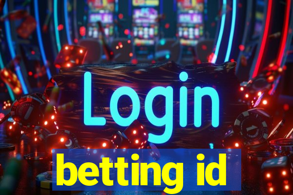 betting id