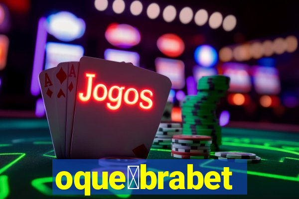 oque茅brabet