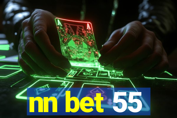 nn bet 55