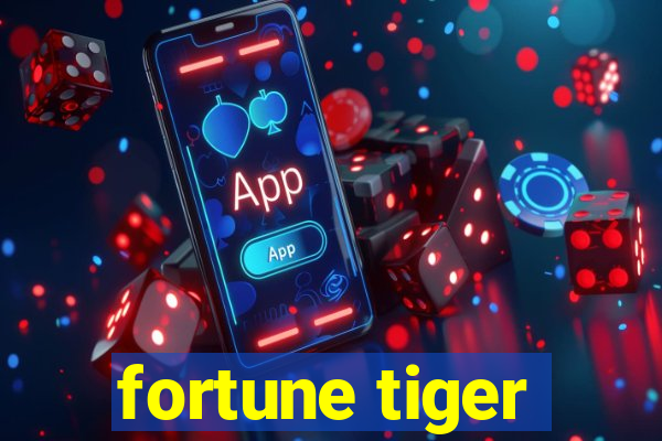 fortune tiger