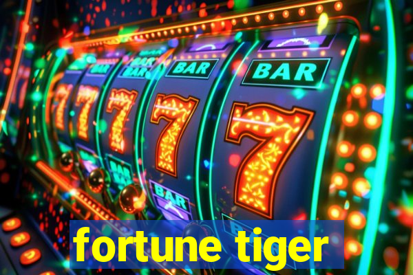 fortune tiger