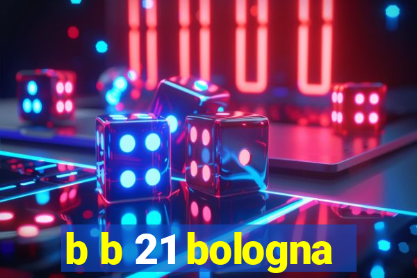 b b 21 bologna