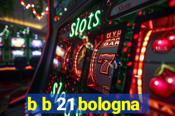 b b 21 bologna