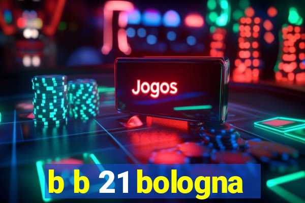 b b 21 bologna