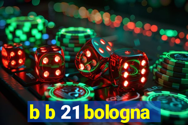 b b 21 bologna