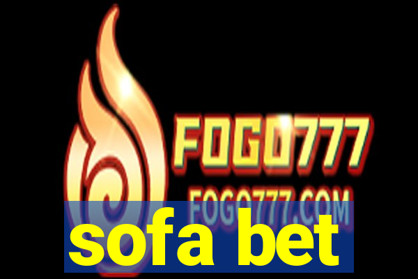 sofa bet