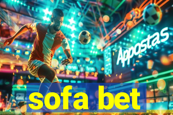 sofa bet