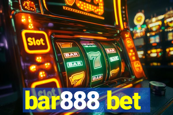 bar888 bet