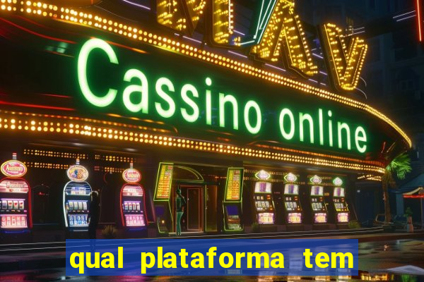 qual plataforma tem o jogo fortune tiger