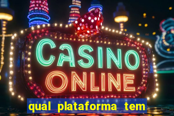 qual plataforma tem o jogo fortune tiger